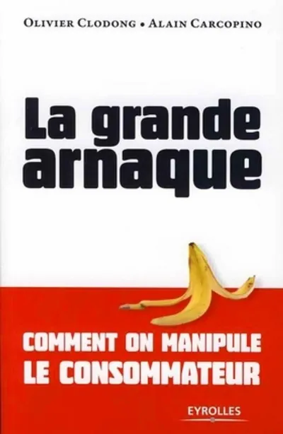 Visuel de La grande arnaque