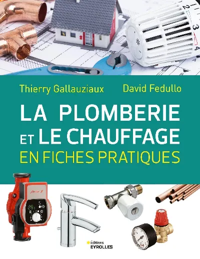 Visuel de La plomberie et le chauffage en fiches pratiques