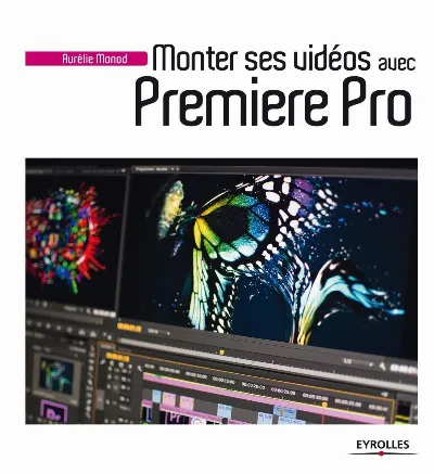 Visuel de Monter ses vidéos avec Premiere Pro