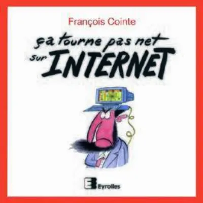 Visuel de Ca tourne pas net sur Internet