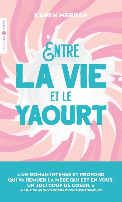 Visuel de Entre la vie et le yaourt