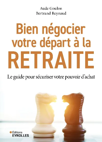 Visuel de Bien négocier votre départ à la retraite