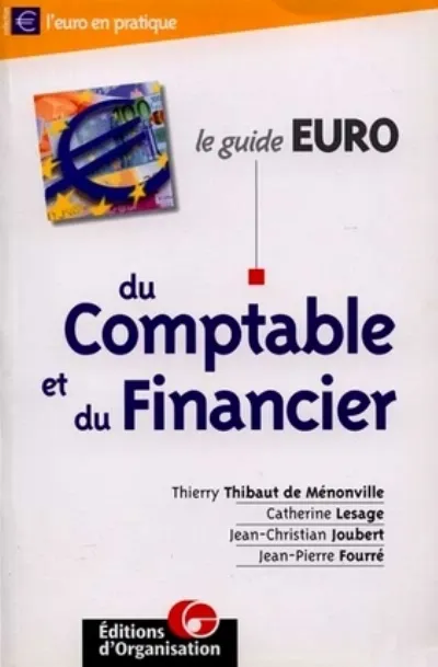 Visuel de Le guide Euro du comptable et du financier