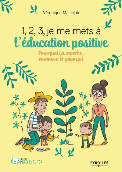 Visuel de 1,2,3, je me mets à l'éducation positive