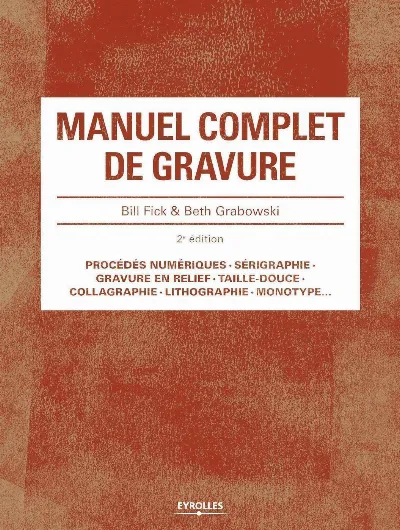 Visuel de Manuel complet de gravure 2e édition