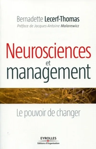 Visuel de Neurosciences et management. le pouvoir de changer