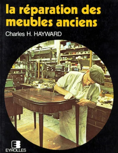 Visuel de La Reparation Des Meubles Anciens
