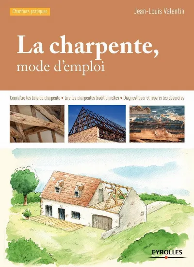 Visuel de La charpente, mode d'emploi