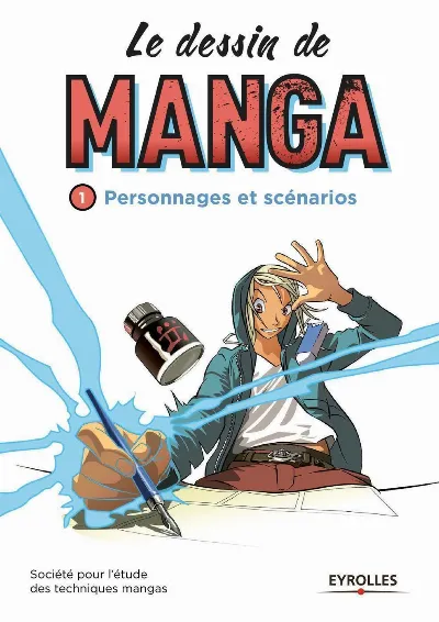 Visuel de Le dessin de manga, vol. 1 - Personnages et scénarios