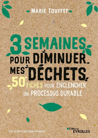 Visuel de 3 semaines pour diminuer mes déchets