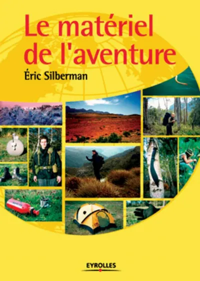 Visuel de Le matériel de l'aventure