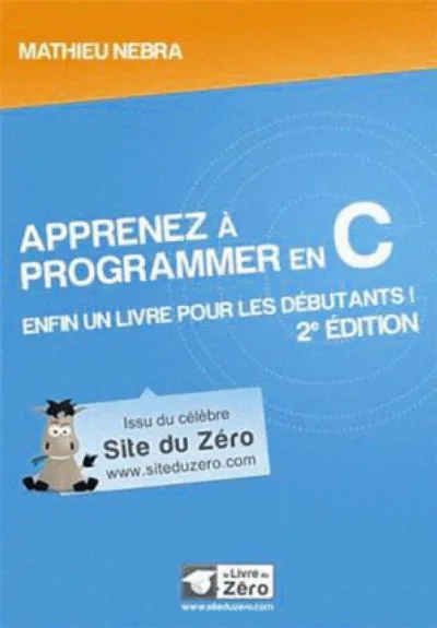 Visuel de Apprenez à  programmer en C - 2e édition