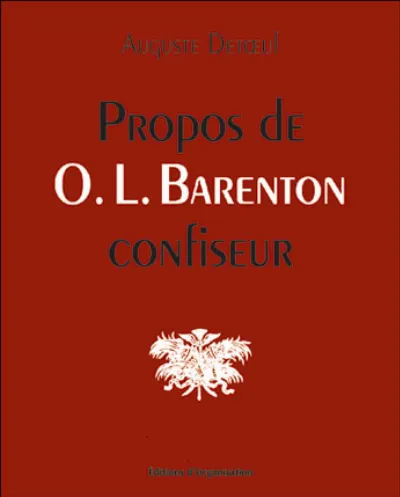 Visuel de Propos de O.L. Barenton, confiseur