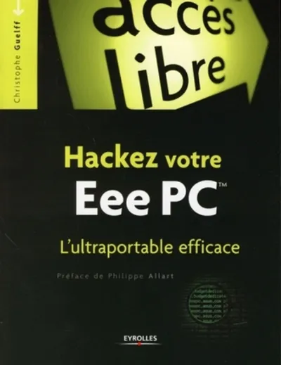 Visuel de Hackez votre eee pc. l'ultraportable efficace