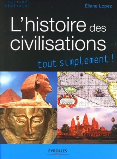 Visuel de L'histoire des civilisations tout simplement