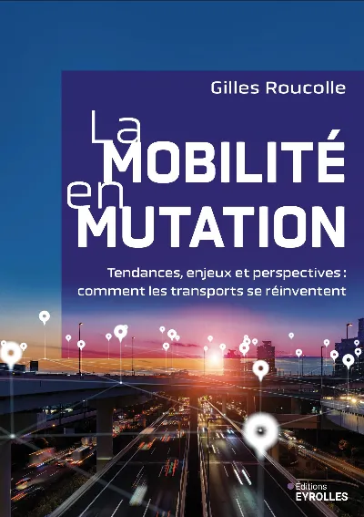 Visuel de La mobilité en mutation