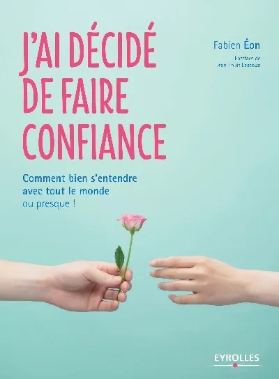 Visuel de J'ai décidé de faire confiance