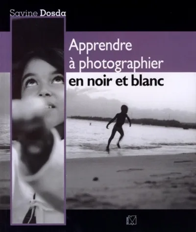 Visuel de Apprendre à photographier en noir et blanc