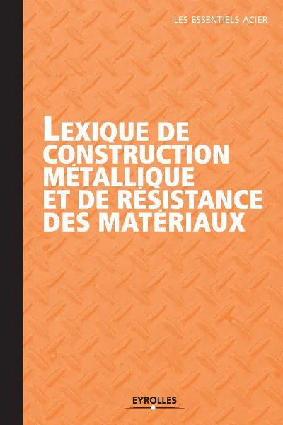 Visuel de Lexique de construction métallique et de résistance des matériaux