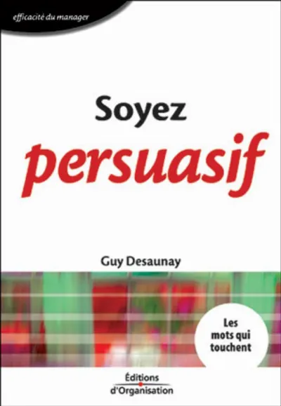 Visuel de Soyez persuasif