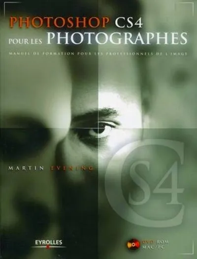 Visuel de Photoshop cs4 pour les photographes avec dvd rom. manuel de formation pour les p