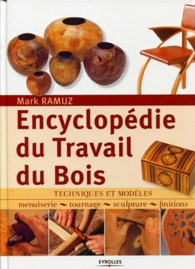Visuel de Encyclopédie du travail du bois