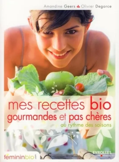 Visuel de Mes recettes bio gourmandes et pas chères