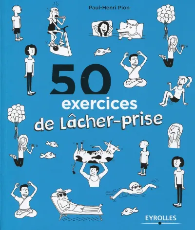 Visuel de 50 exercices pour lâcher prise