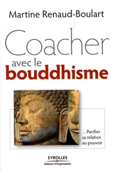 Visuel de Coacher avec le bouddhisme