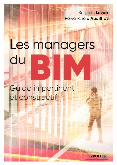 Visuel de Les managers du BIM, guide impertinent et constructif