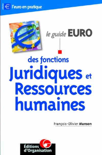 Visuel de Le guide Euro des fonctions juridiques et ressources humaines