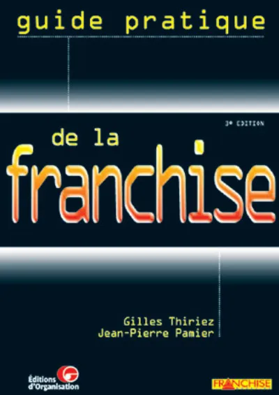 Visuel de Guide Pratique De La Franchise