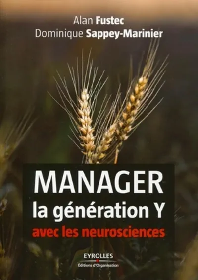 Visuel de Manager la génération Y avec les neurosciences