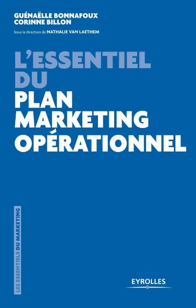 Visuel de L'essentiel du plan marketing opérationnel