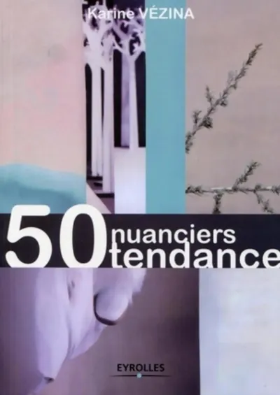 Visuel de 50 nuanciers tendance